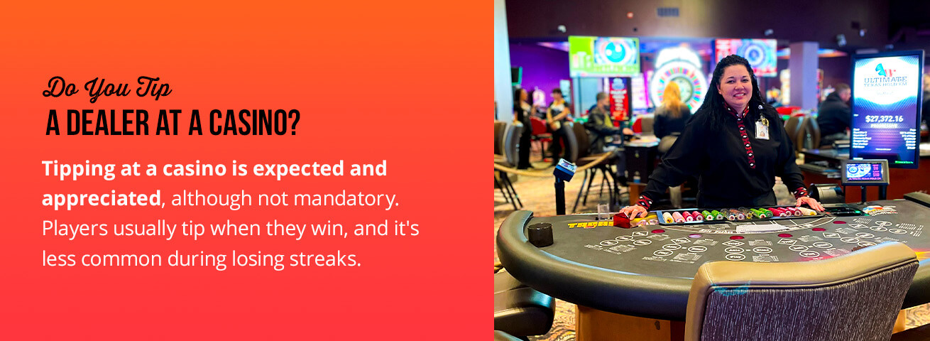 do you tip a dealer at a casino
