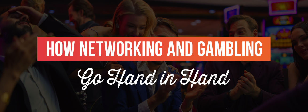 01-How-Networking-and-Gambling