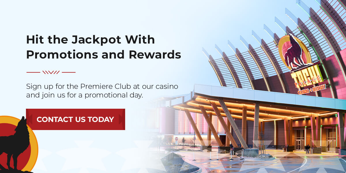 Hit the Jackpot With Promotions and Rewards at Tachi Palace Casino Resort